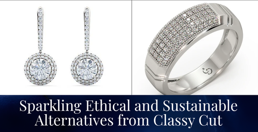 Sparkling Ethical and Sustainable Alternatives from Classy Cut