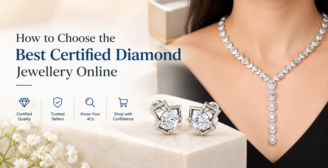 How to Choose the Best Certified Diamond Jewellery Online